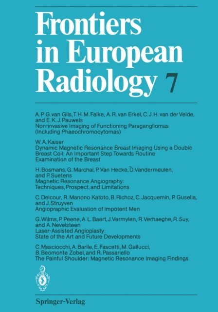 F. H. W. Heuck, A. L. Baert - Frontiers in European Radiology, E-bok