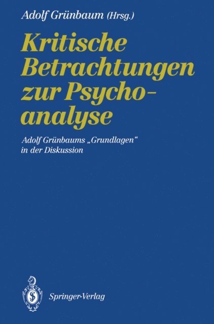Adolf Grunbaum - Kritische Betrachtungen zur Psychoanalyse, E-bok