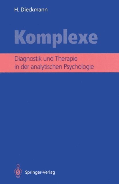Hans Dieckmann - Komplexe, E-bok