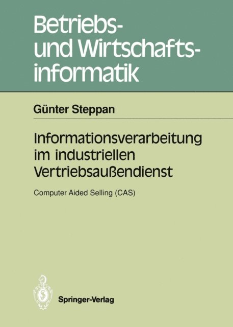 Gunter Steppan - Informationsverarbeitung im industriellen Vertriebsaußendienst, E-bok