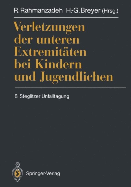 H.-G. Breyer, R. Rahmanzadeh - Verletzungen der unteren Extremitäten bei Kindern und Jugendlichen, E-bok