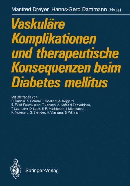 Hanns-Gerd Dammann, Manfred Dreyer - Vaskuläre Komplikationen und therapeutische Konsequenzen beim Diabetes mellitus, E-bok