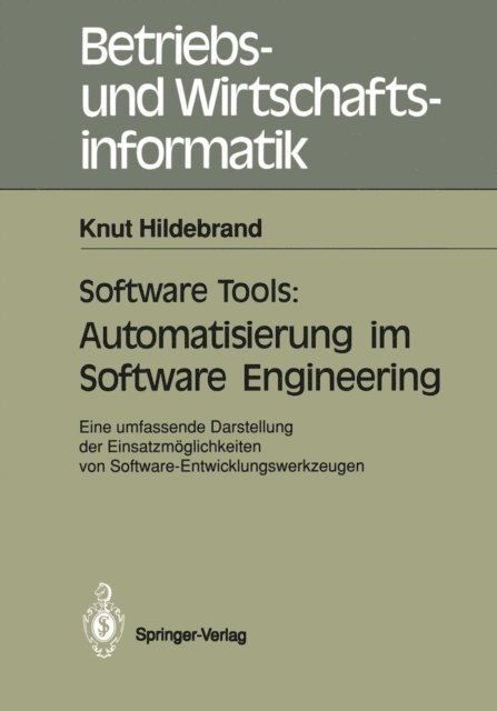 Knut Hildebrand - Software Tools: Automatisierung im Software Engineering, E-bok