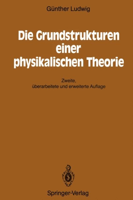 Gunther Ludwig - Die Grundstrukturen einer physikalischen Theorie, E-bok
