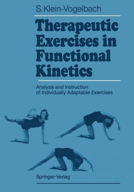 Susanne Klein-Vogelbach - Therapeutic Exercises in Functional Kinetics, E-bok