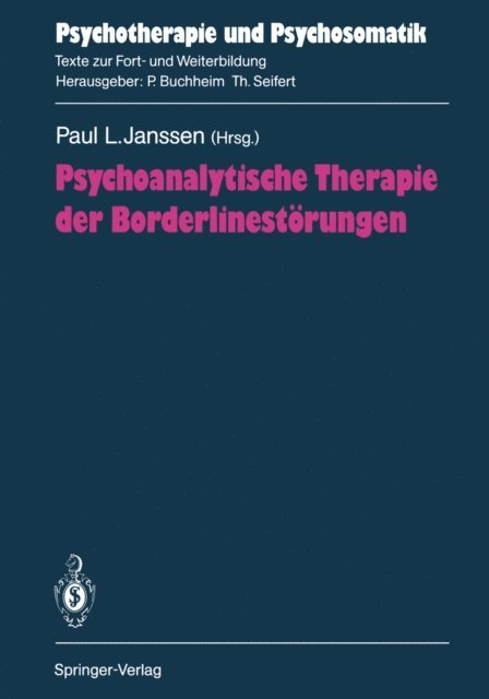 Paul L. Janssen - Psychoanalytische Therapie der Borderlinestörungen, E-bok