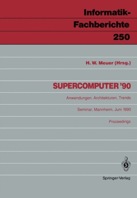 Hans W. Meuer - Supercomputer ’90, E-bok