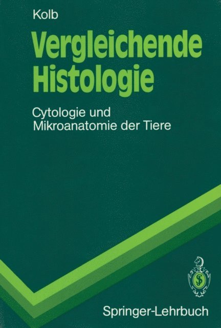 Gertrud M.H. Kolb - Vergleichende Histologie, E-bok