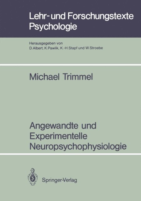 Michael Trimmel - Angewandte und Experimentelle Neuropsychophysiologie, E-bok