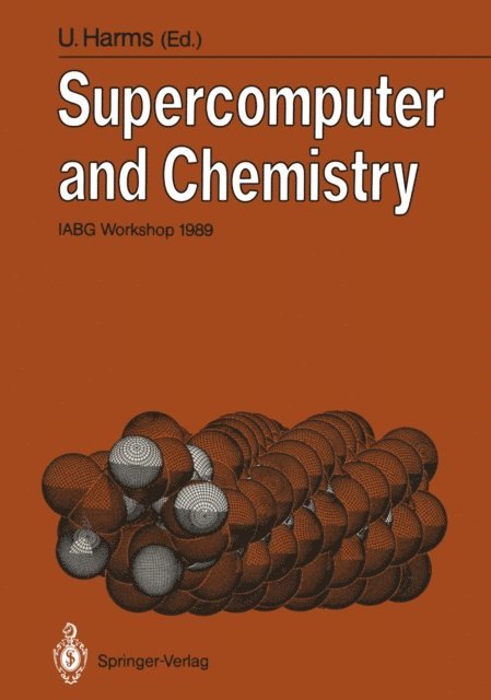 Uwe Harms - Supercomputer and Chemistry, E-bok
