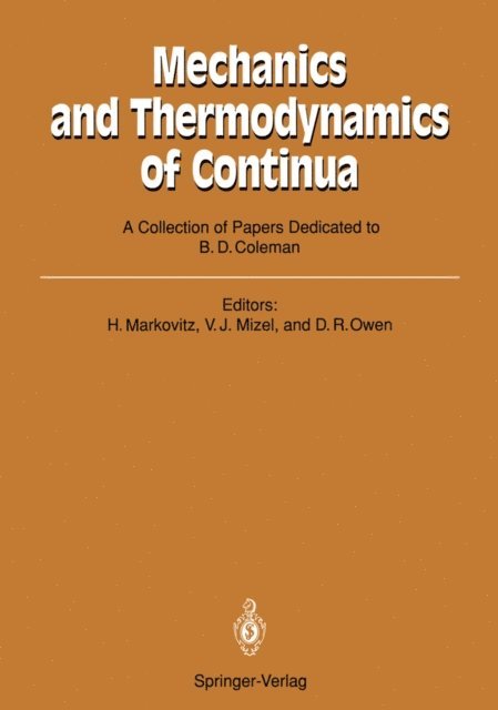David R. Owen, Victor J. Mizel, Hershel Markovitz - Mechanics and Thermodynamics of Continua, E-bok