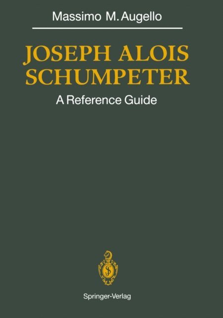 Massimo M. Augello - Joseph Alois SCHUMPETER, E-bok