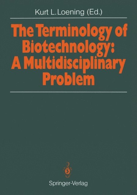 Kurt L. Loening - Terminology of Biotechnology: A Multidisciplinary Problem, E-bok