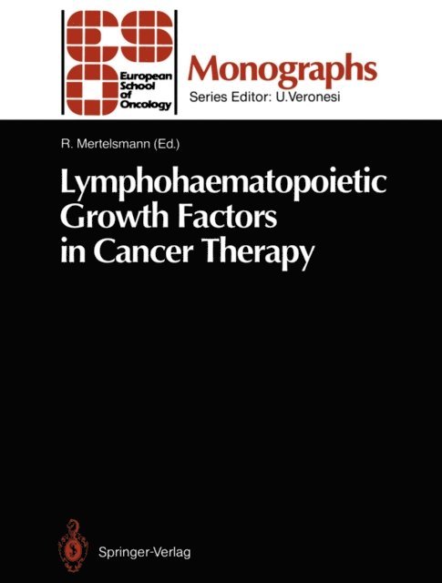 Roland Mertelsmann - Lymphohaematopoietic Growth Factors in Cancer Therapy, E-bok