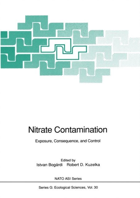 Wilma G. Ennenga, Robert D. Kuzelka, Istvan Bogardi - Nitrate Contamination, E-bok
