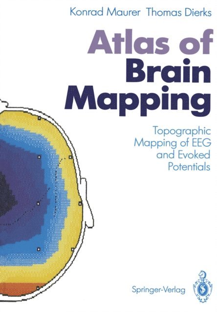 Thomas Dierks, Konrad Maurer - Atlas of Brain Mapping, E-bok