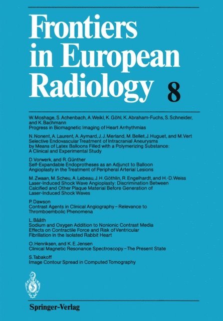 F. H. W. Heuck, A. L. Baert - Frontiers in European Radiology, E-bok