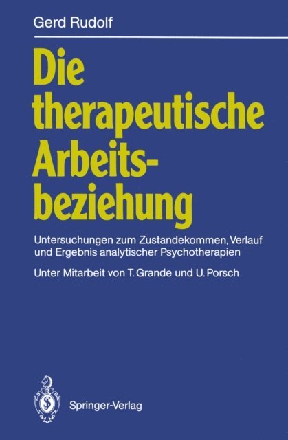 Gerd Rudolf - Die therapeutische Arbeitsbeziehung, E-bok