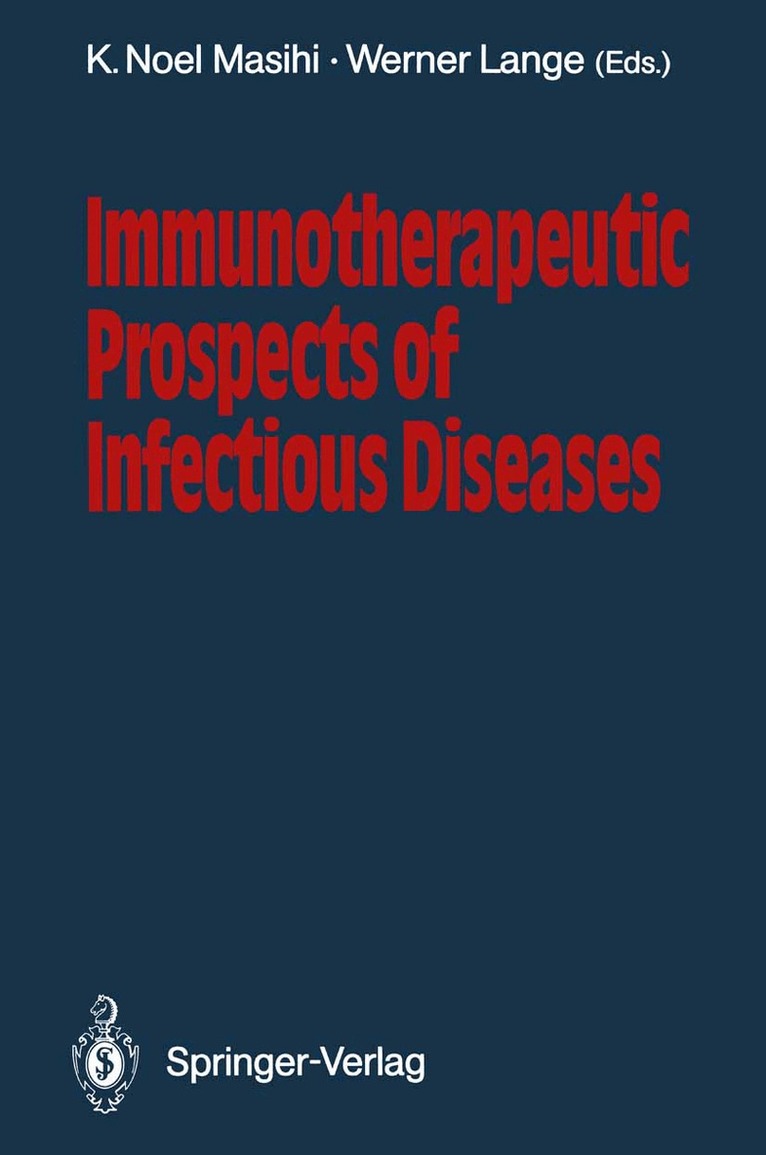 K.Noel Masihi, Werner Lange - Immunotherapeutic Prospects of Infectious Diseases, Häftad. Tillgänglighet: Lägg i varukorg