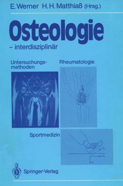 Hans H. Matthia, Eckhard Werner - Osteologie — interdisziplinär, E-bok