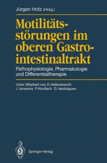 Jurgen Hotz - Motilitätsstörungen im oberen Gastrointestinaltrakt, E-bok