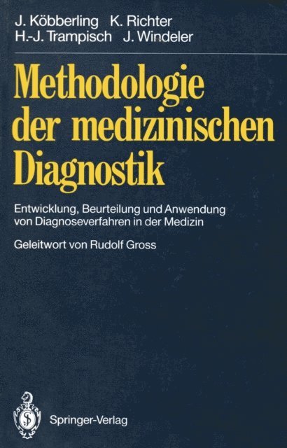 Jurgen Windeler, Hans-Joachim Trampisch, Klaus Richter, Johannes Kobberling - Methodologie der medizinischen Diagnostik, E-bok