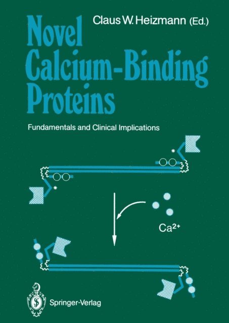 Claus W. Heizmann - Novel Calcium-Binding Proteins, E-bok