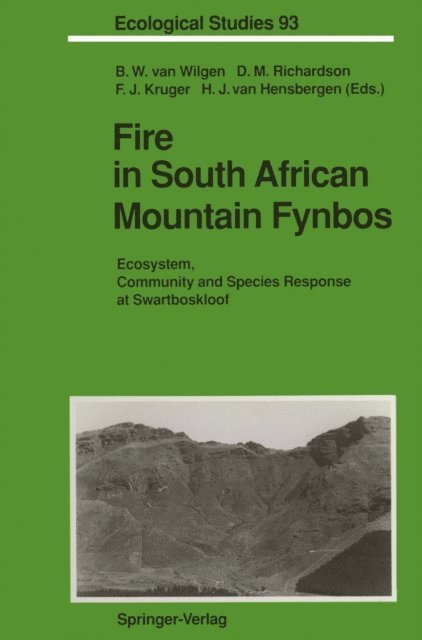 Hubertus J. van Hensbergen, Frederick J. Kruger, David M. Richardson, Brian W. van Wilgen - Fire in South African Mountain Fynbos, E-bok