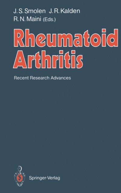 Ravinder N. Maini, Joachim R. Kalden, Josef S. Smolen - Rheumatoid Arthritis, E-bok