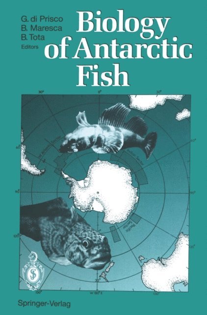 Bruno Tota, Bruno Maresca, Guido di Prisco - Biology of Antarctic Fish, E-bok