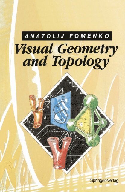 Anatolij T. Fomenko - Visual Geometry and Topology, E-bok