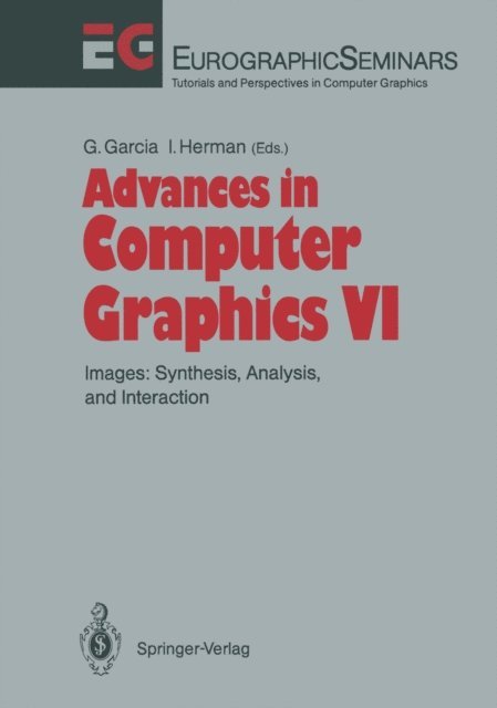 Ivan Herman, Gerald Garcia - Advances in Computer Graphics, E-bok