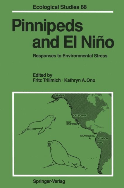 Kathryn A. Ono, Fritz Trillmich - Pinnipeds and El Nino, E-bok. Tillgänglighet: Lägg i varukorg