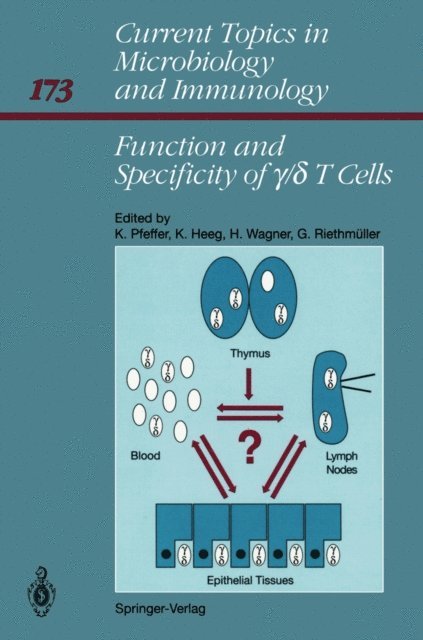 Gert Riethmuller, Hermann Wagner, Klaus Heeg, Klaus Pfeffer - Function and Specificity of y/d T Cells, E-bok