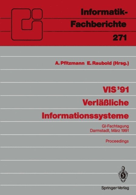 Eckart Raubold, Andreas Pfitzmann - VIS ’91 Verläßliche Informationssysteme, E-bok