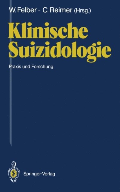 Christian Reimer, Werner Felber - Klinische Suizidologie, E-bok