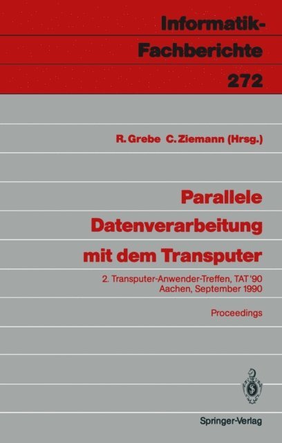 Christian Ziemann, Reinhard Grebe - Parallele Datenverarbeitung mit dem Transputer, E-bok