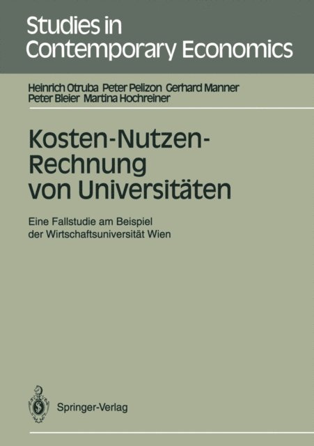Martina Hochreiner, Peter Bleier, Gerhard Manner, Peter Pelizon, Heinrich Otruba - Kosten-Nutzen-Rechnung von Universitäten, E-bok
