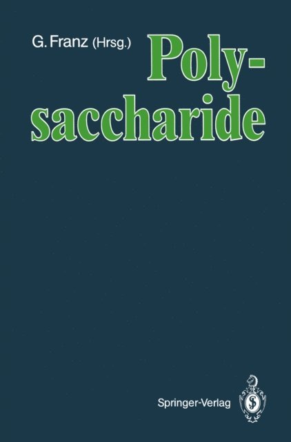 Gerhard Franz - Polysaccharide, E-bok