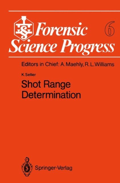 Karl Sellier - Shot Range Determination, E-bok