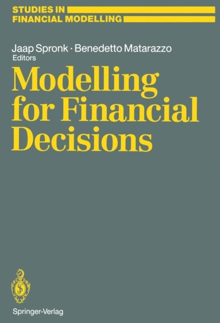 Benedetto Matarazzo, Jaap Spronk - Modelling for Financial Decisions, E-bok
