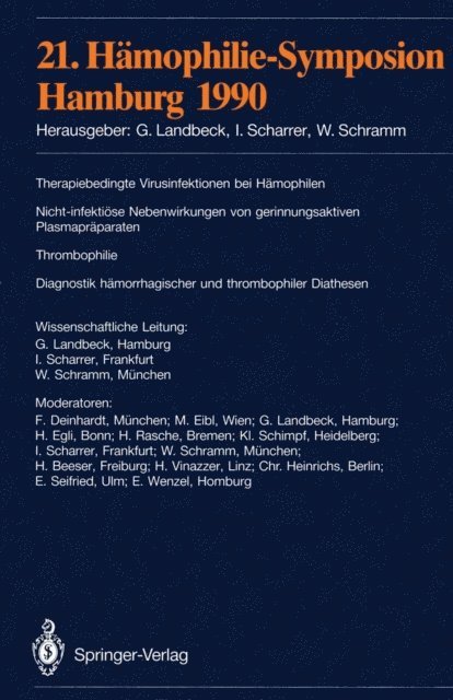 W. Schramm, I. Scharrer, G. Landbeck - 21. Hämophilie-Symposion, E-bok