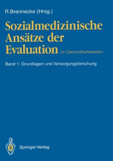 Ralph Brennecke - Sozialmedizinische Ansätze der Evaluation im Gesundheitswesen, E-bok