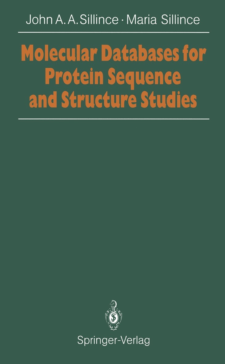 John A.A. Sillince, Maria Sillince - Molecular Databases for Protein Sequences and Structure Studies, Häftad