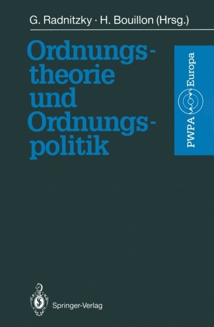Hardy Bouillon, Gerard Radnitzky - Ordnungstheorie und Ordnungspolitik, E-bok