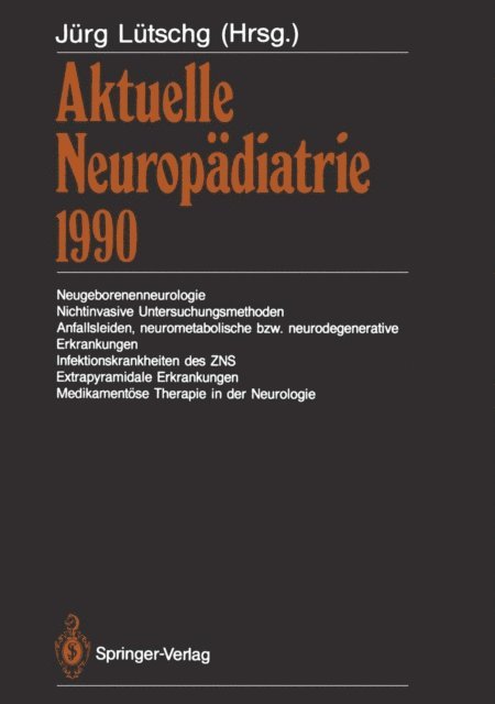 Jurg Lutschg - Aktuelle Neuropädiatrie 1990, E-bok