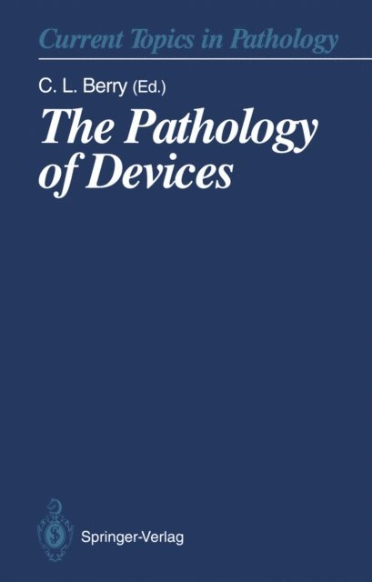 Colin L. Berry - Pathology of Devices, E-bok