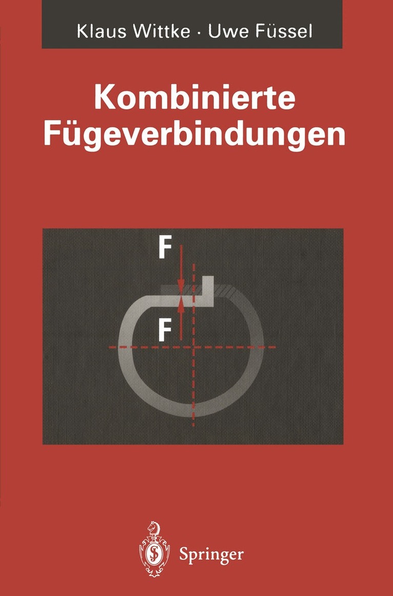 Klaus Wittke, Uwe Füssel - Kombinierte Fügeverbindungen, Häftad. Tillgänglighet: Lägg i varukorg