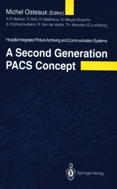 Michel Osteaux - Second Generation PACS Concept, E-bok
