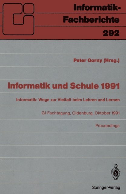 Peter Gorny - Informatik und Schule 1991, E-bok